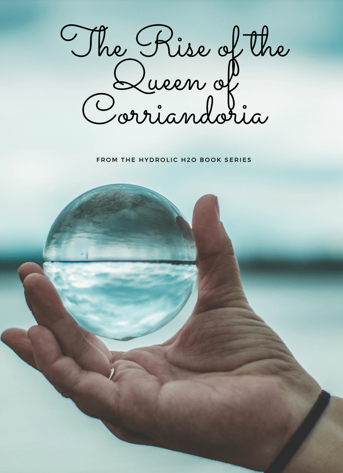The Rise of the Queen of Corriandoria